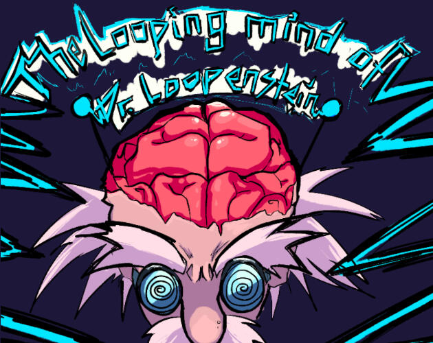 The Looping Mind of Dr. Loopenstein